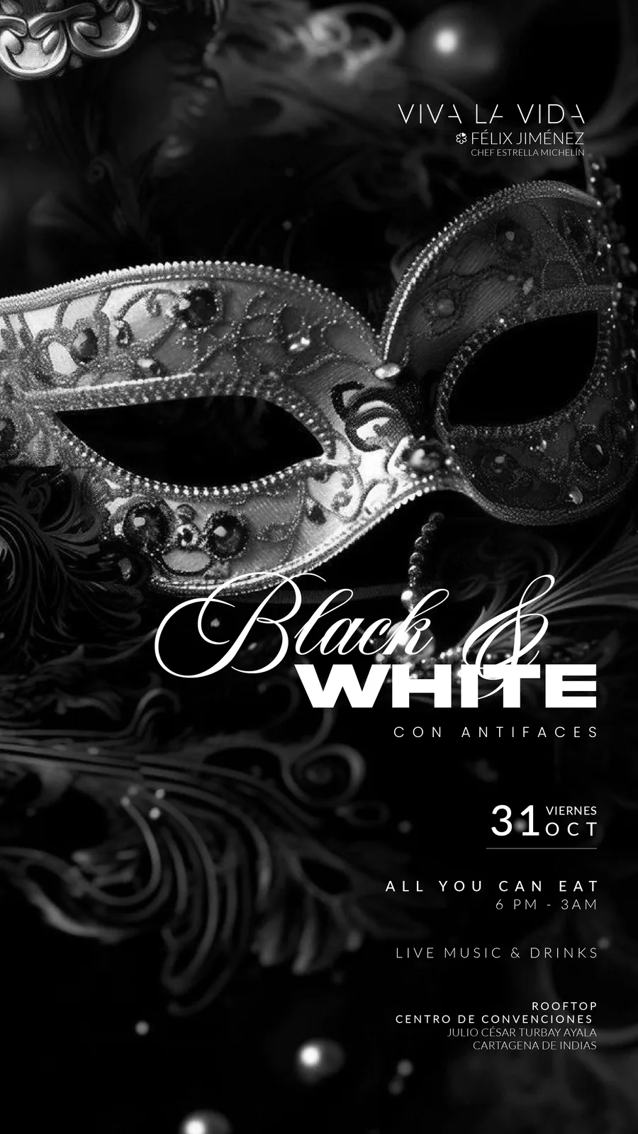Black & White con Antifaces: Halloween en Viva La Vida Cartagena.